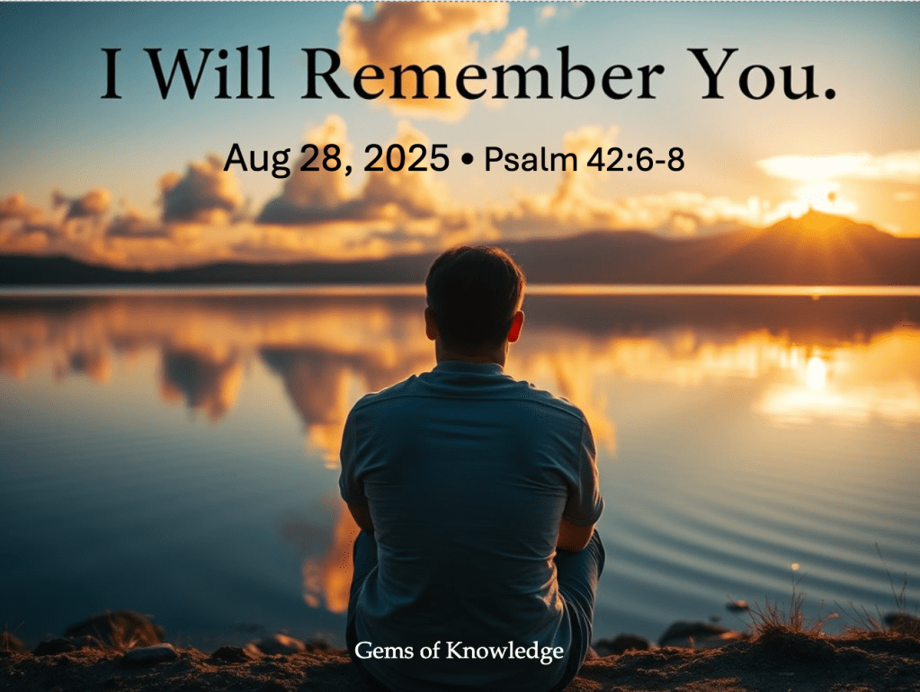 Remembering God’s Love in Difficult Times