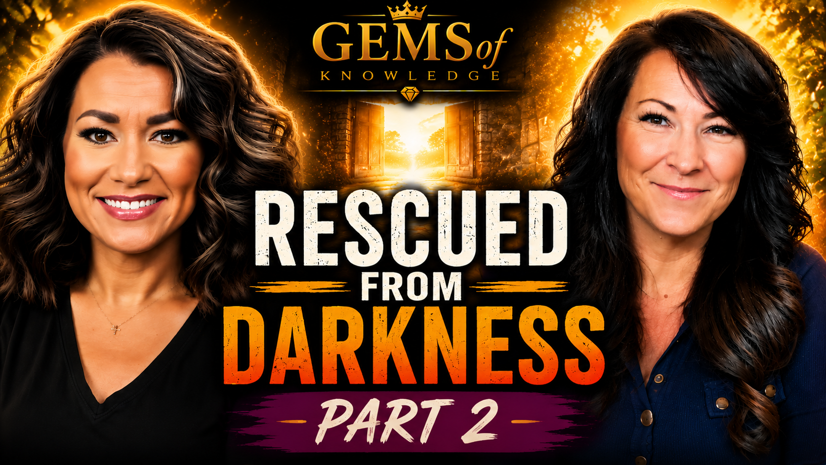 Episode 14: From Darkness to Freedom -Part 2 | Healing, Restoration & Identity with&nbsp;AnnMarie